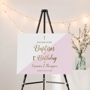 Welcome to the Baptism and 1st birthday Pink Gold  Foam Board