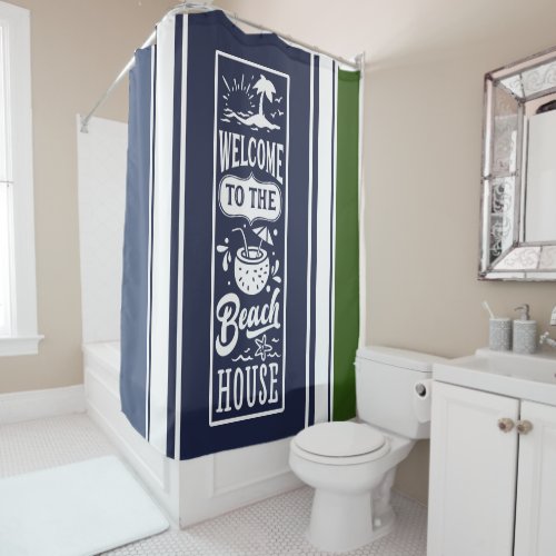 Welcome to the Beach coastal navy white moss green Shower Curtain