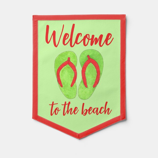 Welcome to the Beach House Flip Flops Sandals Pennant (Front)