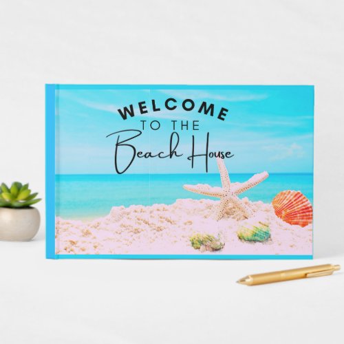 Welcome To The Beach House Vacation Holiday  Guest Book