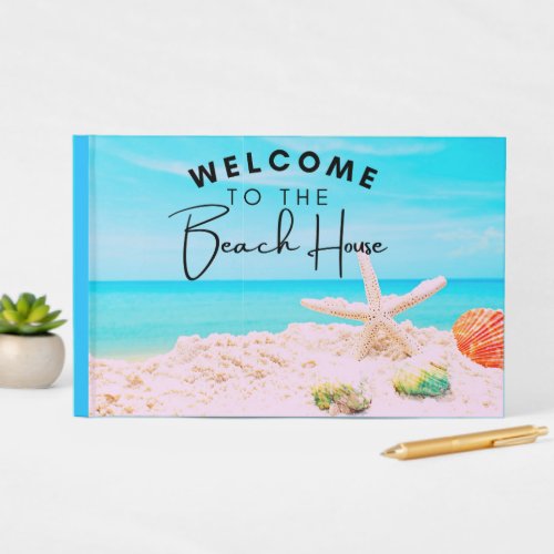 Welcome To The Beach House Vacation Holiday  Guest Book