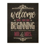 Welcome To The Beginning Wood Tabletop Sign at Zazzle