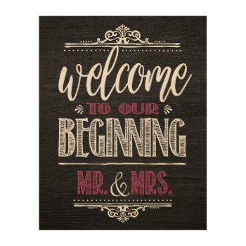 Welcome To The Beginning Wood Tabletop Sign by freelulu at Zazzle