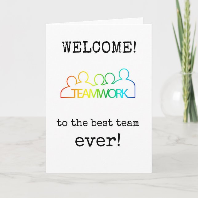 Welcome to the Best Team Ever, New Employee Card (Front)