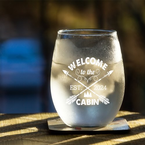 Welcome to the Cabin  Rustic Arrows Stemless Wine Glass