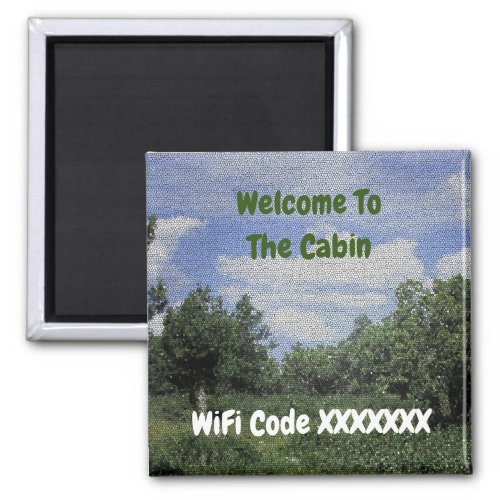 Welcome To The Cabin WiFi Code House Rental Magnet