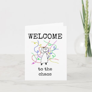 Welcome to the Chaos, New Employee, Coworker Card