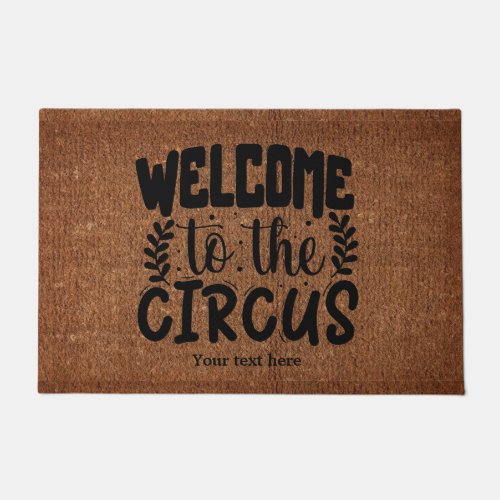 Welcome to the circus doormat