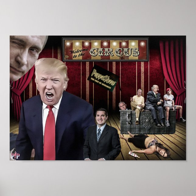 Welcome to the Circus -- Trump Poster (Front)
