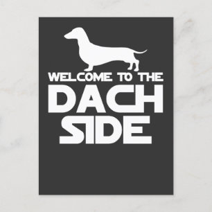 Welcome To The Dachshund Side Holiday Postcard