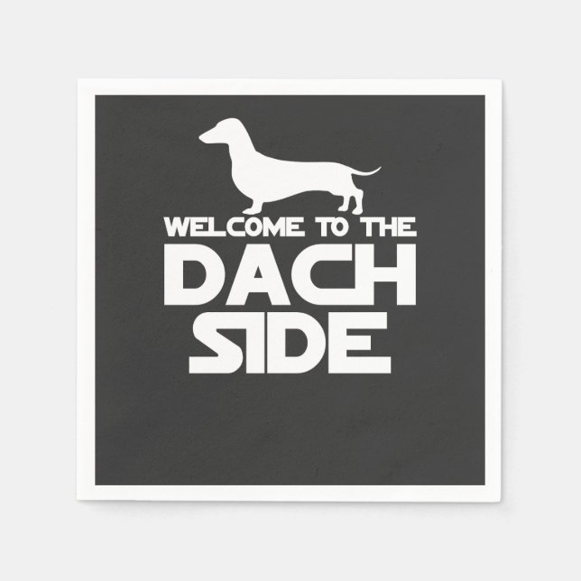 Welcome To The Dachshund Side Napkins (Front)