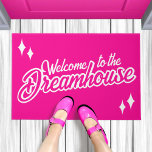 Welcome To The Dreamhouse Girly Hot Pink Doormat at Zazzle