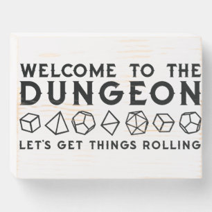 Welcome To The Dungeon Lets Get Rolling Wooden Box Sign