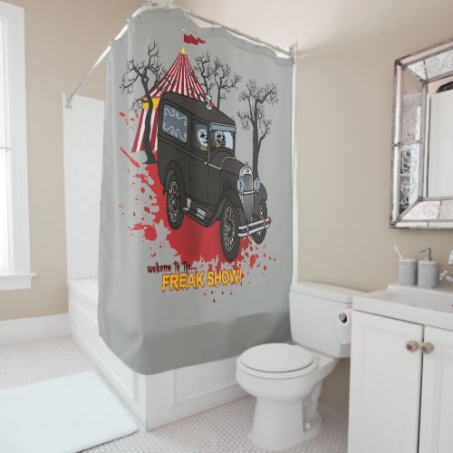 Welcome To The Freak Show Scary Clowns In Car Shower Curtain