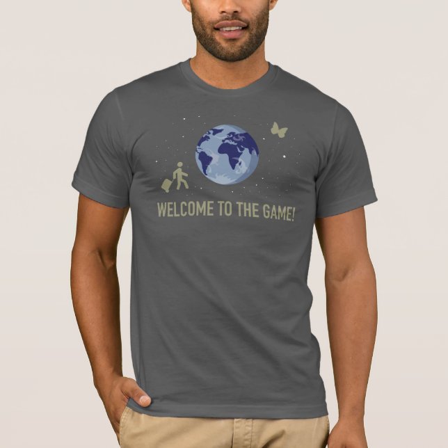 Welcome to the Game (on dark grey) T-Shirt (Front)
