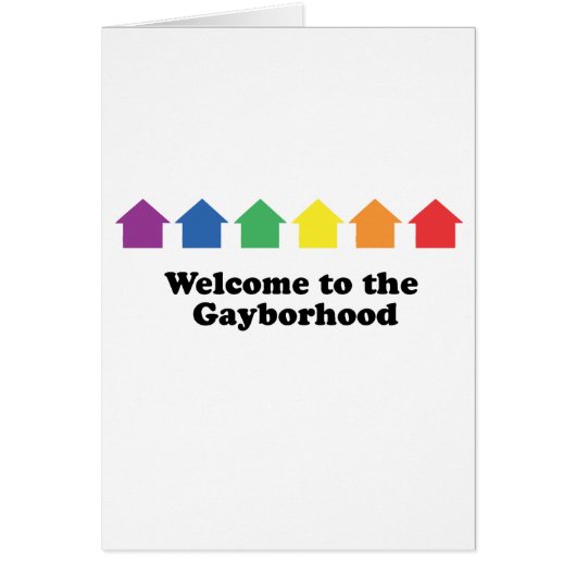 WELCOME TO THE GAYBORHOOD (Front)