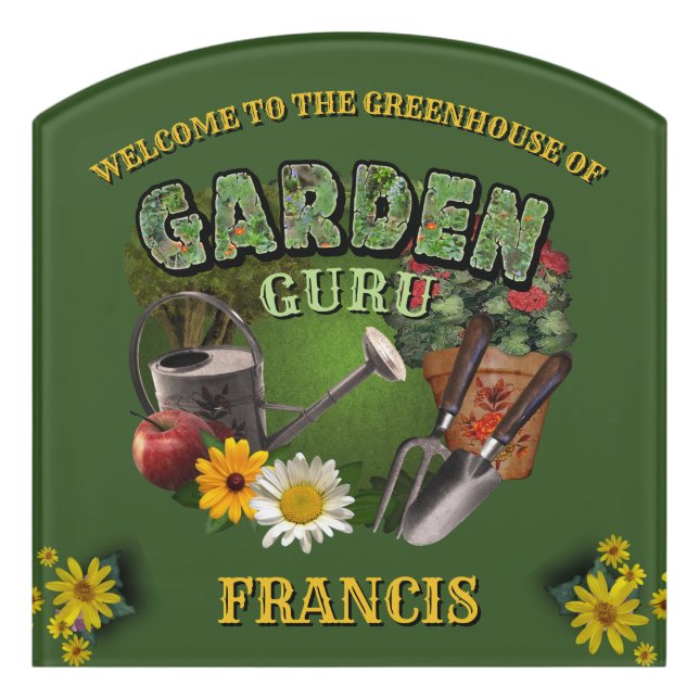 Welcome to the Greenhouse of Garden Guru (Name) Door Sign (Contour Front)