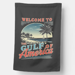 Welcome to the Gulf of America Trump  House Flag