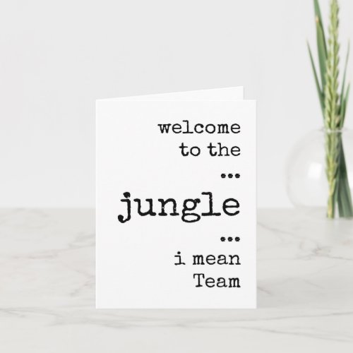 Welcome to the Jungle Team New Employee Card
