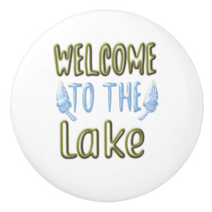 Welcome to the Lake Ceramic Knob