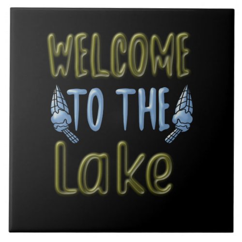 Welcome to the Lake Ceramic Tile