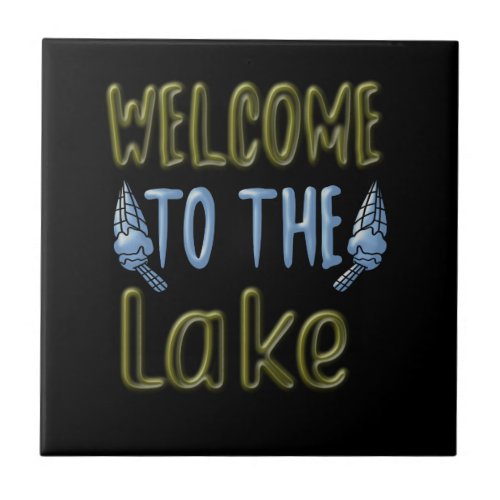 Welcome to the Lake Ceramic Tile
