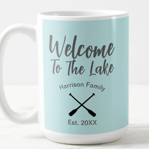 Welcome To The Lake custom family name Coffee Mug
