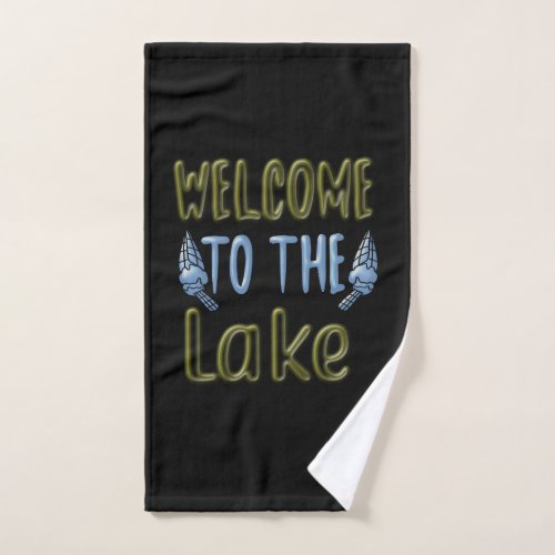 Welcome to the Lake Hand Towel