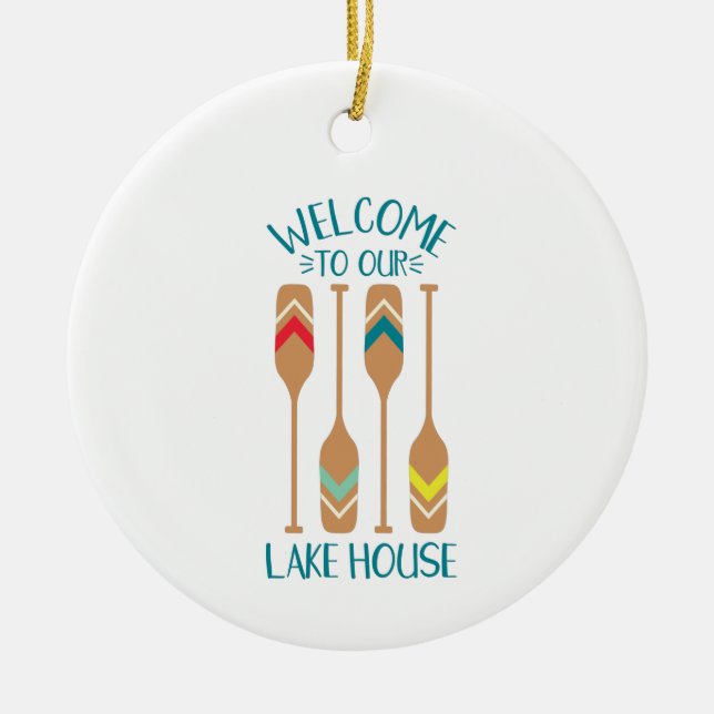 Welcome To The Lake House Ceramic Ornament (Front)