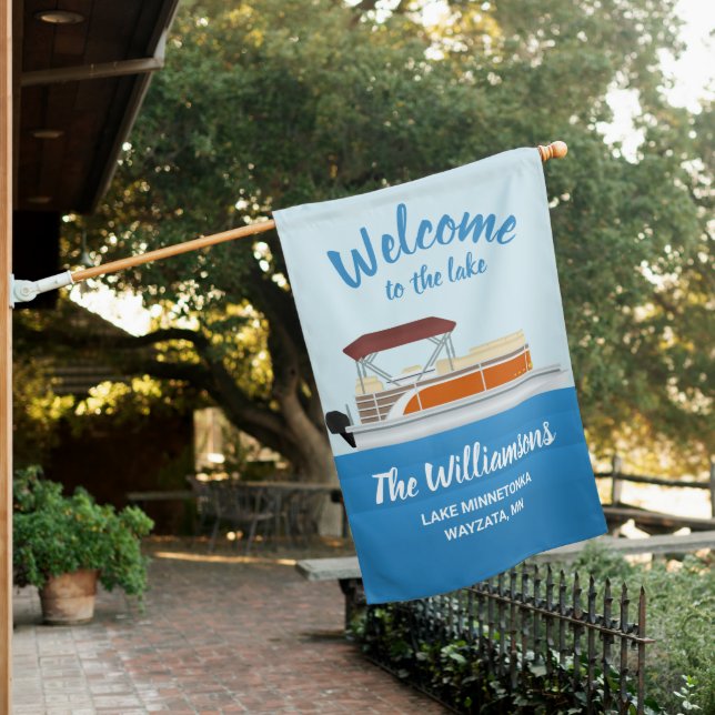 Welcome to the Lake Pontoon Boat Personalized House Flag (In SItu)