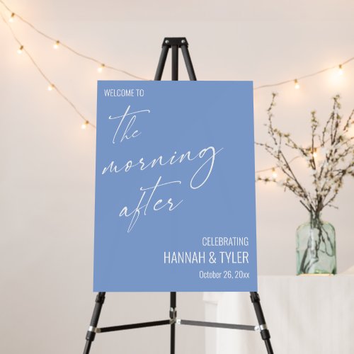 Welcome to The Morning After Brunch Periwinkle Foam Board