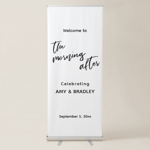 Welcome to The Morning After Casual Handwriting Retractable Banner