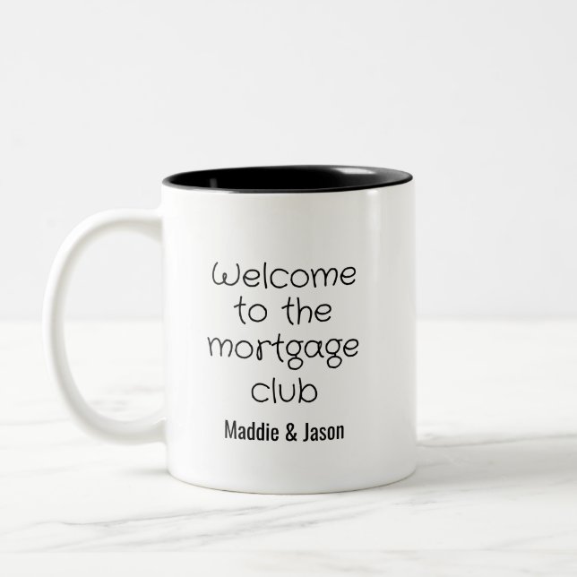 Welcome to the mortgage club Two-Tone coffee mug (Left)
