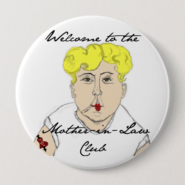 Welcome to the Mother in Law Club Button (Front)