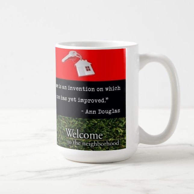 Welcome To The Neighborhood Coffee Mug (Right)