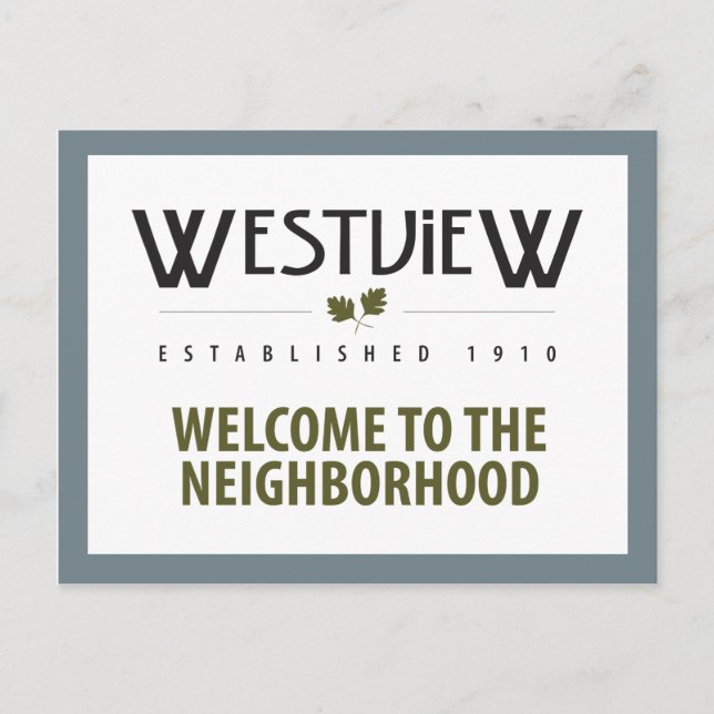 Welcome to the Neighborhood Postcard (Front)