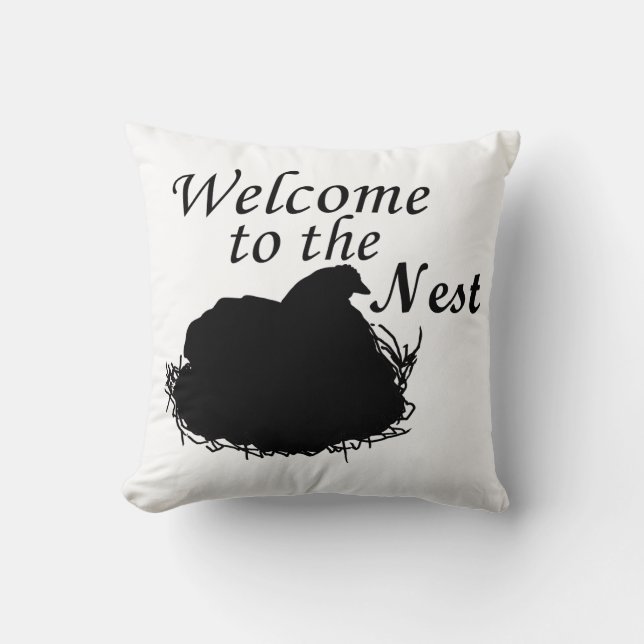 Welcome to the Nest Throw Pillow (Front)