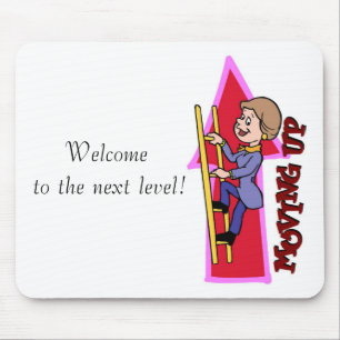 Welcome to the next level! mouse pad