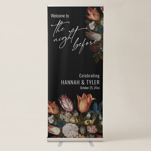Welcome to The Night Before, Dutch Painted Flowers Retractable Banner (Front)