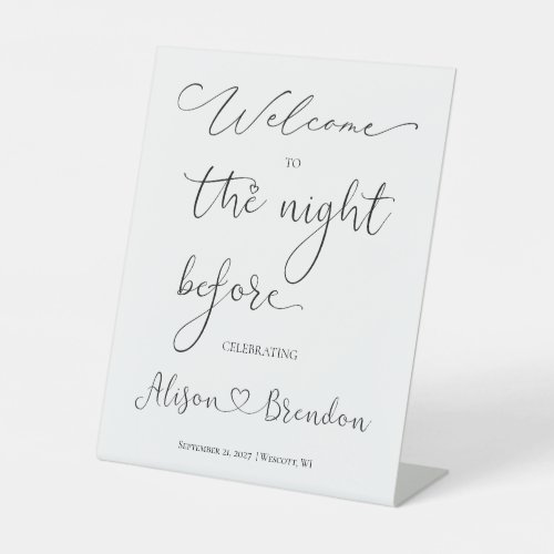 Welcome to the Night Before Pedestal Sign