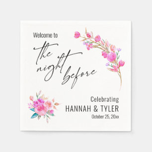 Welcome to The Night Before Pink Floral Watercolor Napkins