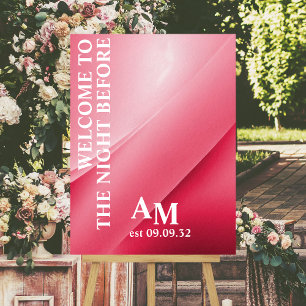 Welcome To The Night Before Rehearsal Dinner Sign