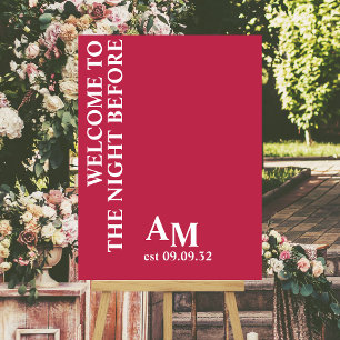 Welcome To The Night Before Rehearsal Dinner Sign