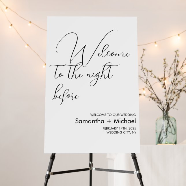 Welcome to the night before Wedding Foam Board (In Situ (Stand))