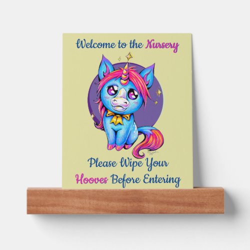 Welcome to the Nursery Wipe Your Hooves Sign Picture Ledge