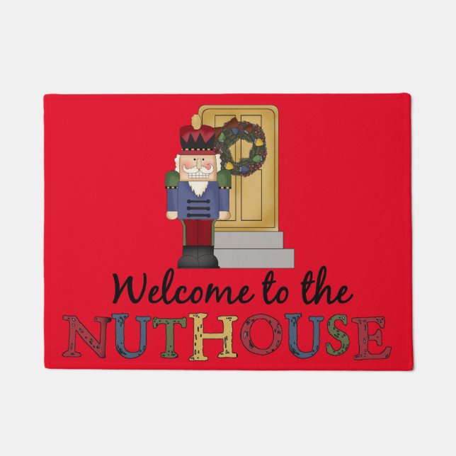 Welcome to the Nut House Nutcracker Holiday Doormat (Front)