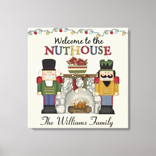 Welcome to the NUTHOUSE Personalized Canvas Print