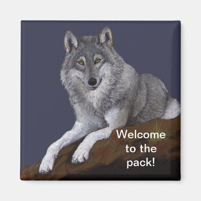 Welcome to the Pack Wolf Magnet (Front)