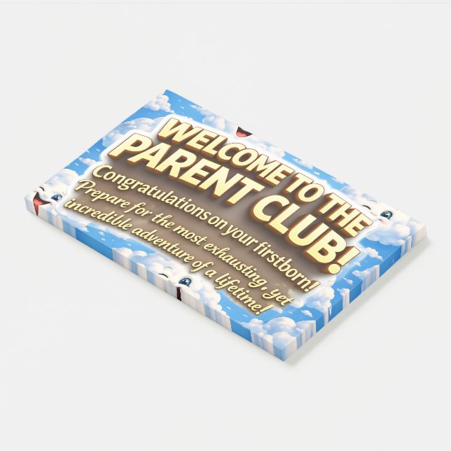 Welcome to the parent club congratulations first b post-it notes (Angled)