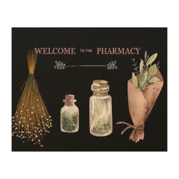 Welcome to the Pharmacy Wooden Wall Art